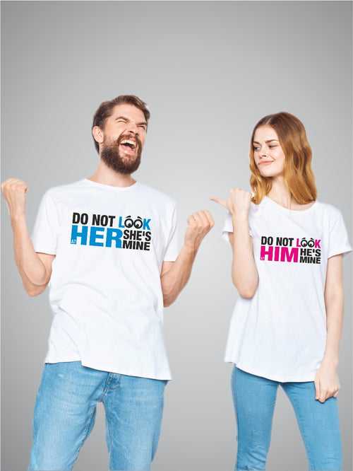 Do Not Look At Her & Him - Cotton Couple T-Shirts Pair