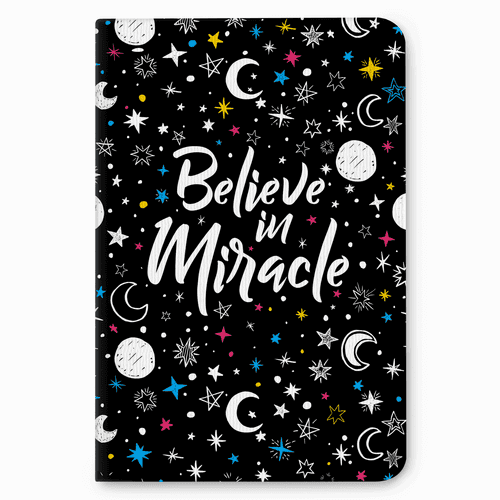 Believe in Miracle: Notebook (B6/90GSM)