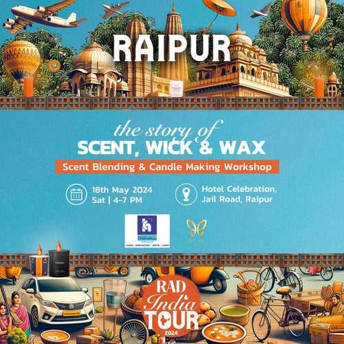 18th May, Hotel Celebration, Raipur| Story of Scent, Wick & Wax  - Workshop