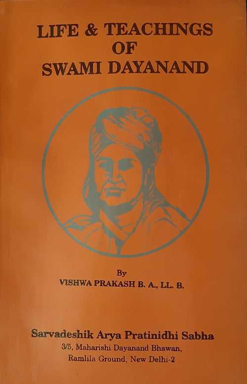 Life & Teachings of Swami Dayanand / स्वामी दयानन्द का जीवन और शिक्षा