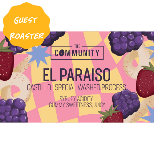Guest Roaster: The Community, Singapore - El Paraiso, Colombia