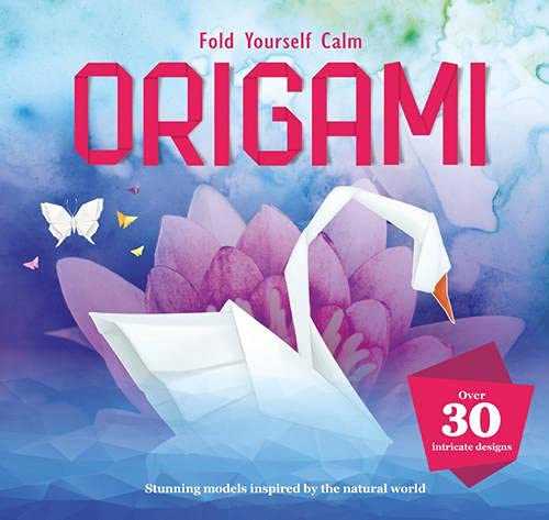 Fold Yourself Calm ORIGAMI: (Paperback)