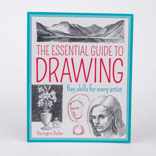 The Essential Guide To Drawing: Key Skills for Every Artist By Barrington Barber (Paperback)