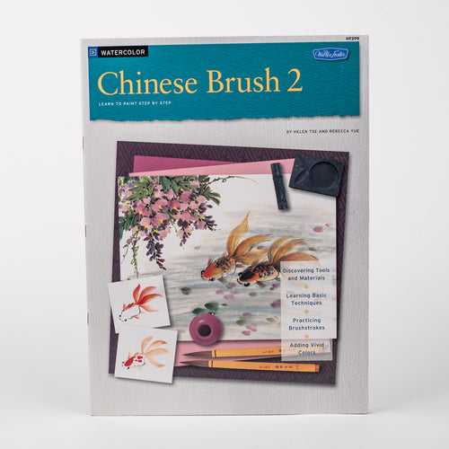 Watercolor: Chinese Brush 2 - Learn to Paint Step by Step: By Helen Tse, Rebecca Yue (Paperback)