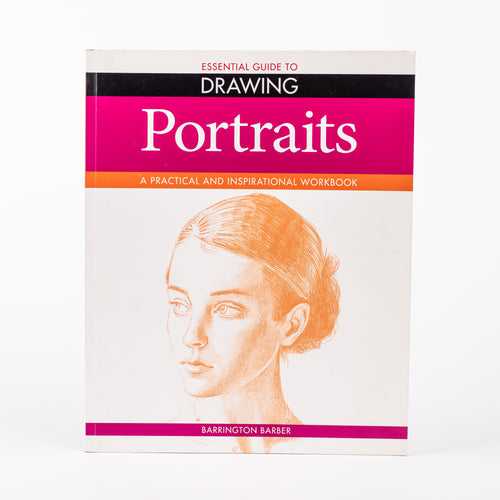 Essential Guide to Drawing: Portraits By Barrington Barber (Paperback)
