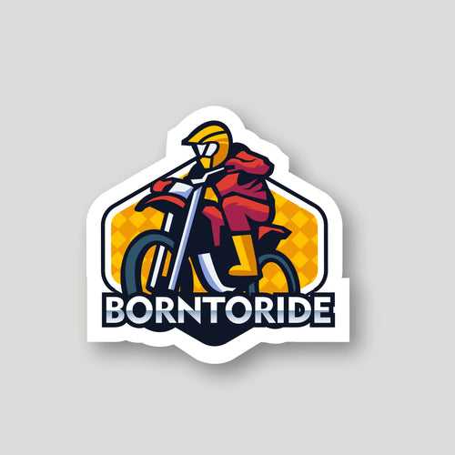 Born To Ride Sticker