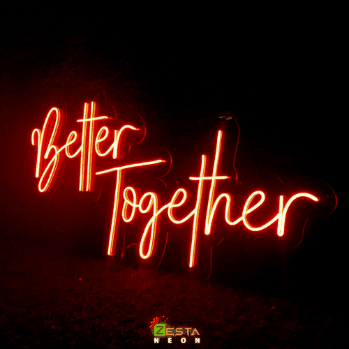 Better Together Neon Light Sign Quote