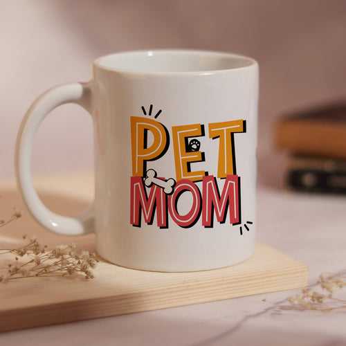 Pet Mom Mug