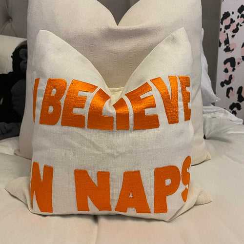 I Believe In Naps Pillow Cover