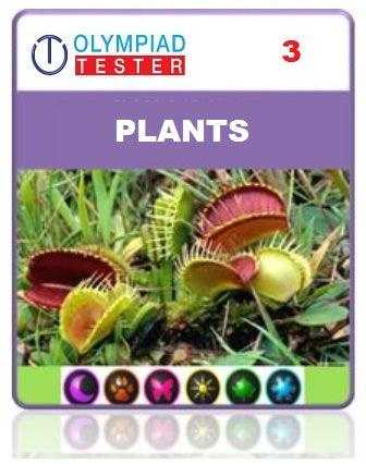 OLYMPIADTESTER CERTIFIED STUDENT EXAM (OCS) - CLASS 3 SCIENCE - PLANTS