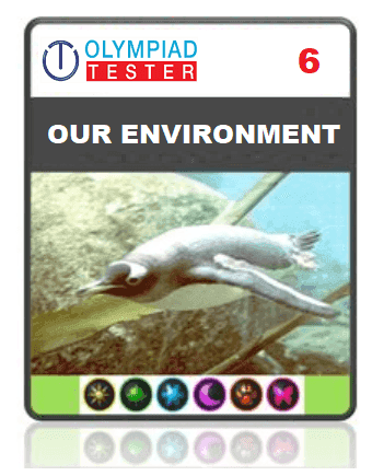 Olympiadtester Certified Student exam (OCS)  - Class 6 Science - Our Environment