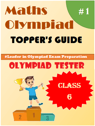 Class 6 IMO (International Maths Olympiad) Topper's guide