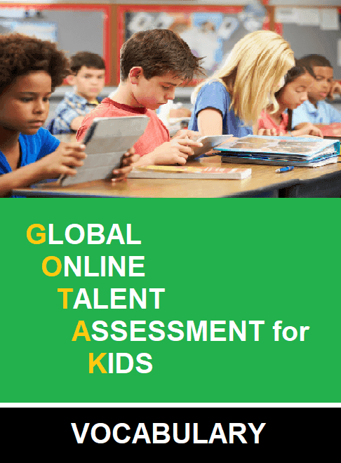 Grade 6 Global Online Talent Assessment for kids (GOTAK) - Vocabulary HOTS