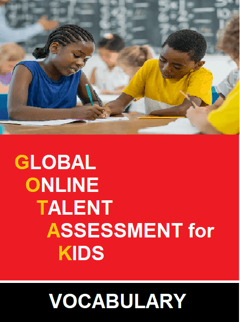 CLASS 5 Global Online Talent Assessment for kids (GOTAK) - Vocabulary