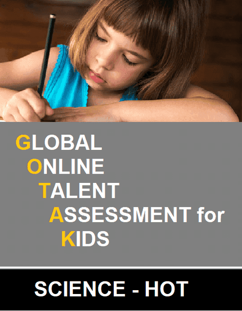 Class 1 Global Online Talent Assessment for Kids (GOTAK) - HOT Science