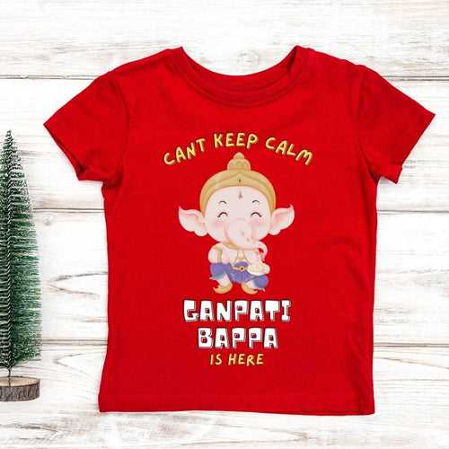 Can't Keep Calm Ganpati Bappa is here | Ganesh Festival T-Shirts for All