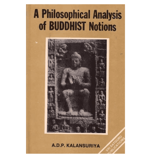 A Philosophical Analysis of Buddhist Notions (The Buddha and Wittgenstein)
