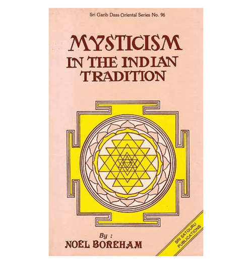 Mysticism in The Indian Tradition