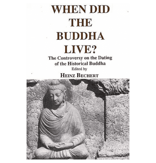 When Did The Buddha Live? (The Controversy on The Dating of The Historical Buddha)