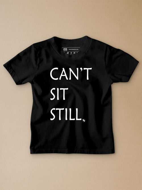 Cant Sit Still Kids T-Shirt
