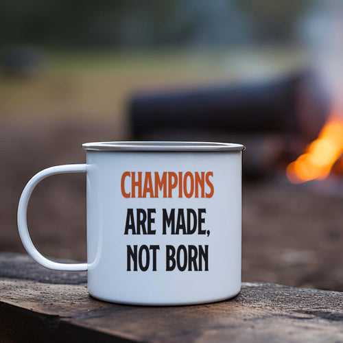 Champions Are Not Born Printed  Enamel Mug - 250 ML