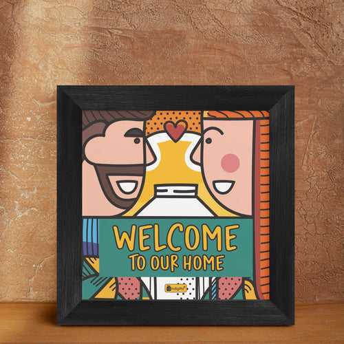 Valentine Gifts Welcome to Our Home Quotes Printed Multi Color Poster Frame