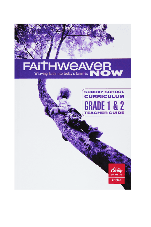 FaithWeaverNow Year 2 Teacher Guide Grade 1&2