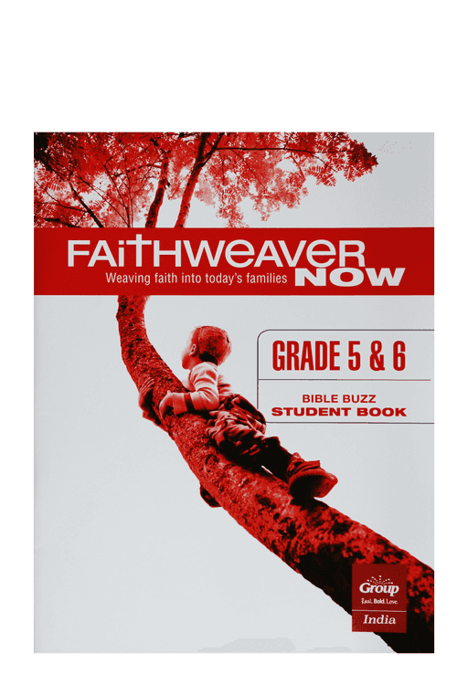 FaithWeaverNow Year 1 Student Book Grade 5&6