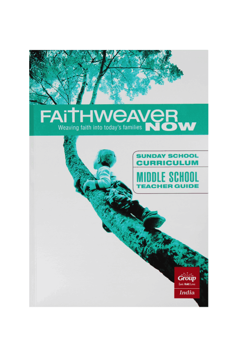 FaithWeaverNow Year 2 Teacher Guide Middle School