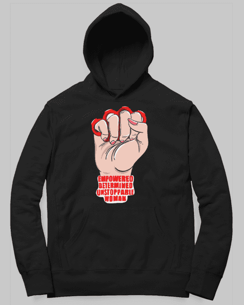 Empowered Women Hoodie by Satavisha