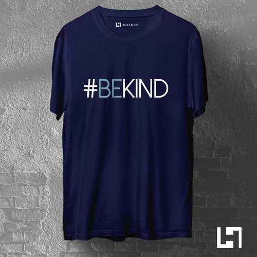 Be Kind Crew Neck  Half Sleeve Unisex T-Shirt