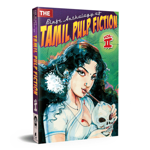 The Blaft Anthology of Tamil Pulp Fiction, Volume 2