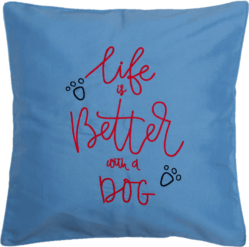 Life Is Better With A Dog (Blue) Cushion Cover