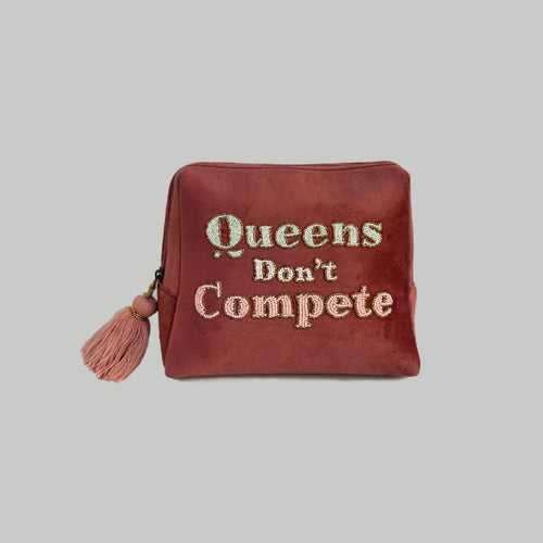 Queen's Don't Compete Makeup Pouch