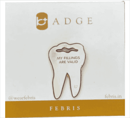 Febris My Fillings are valid Badge