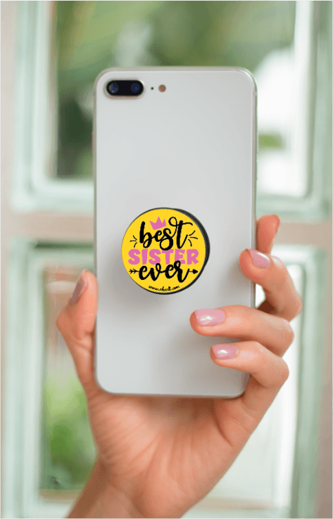 Pop Socket - Best Sister Ever!