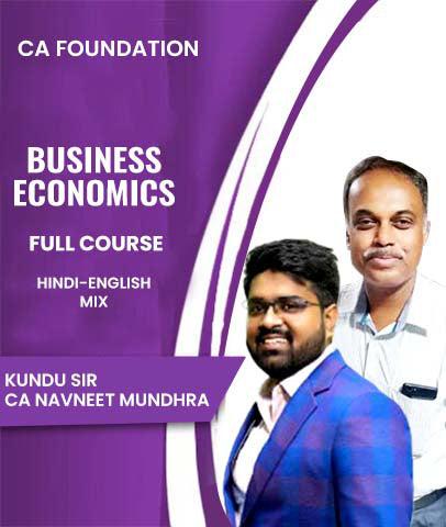 CA Foundation Business Economics Full Course By kundu Sir and Navneet Mundhra