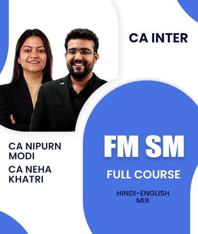 CA Inter FM SM Full Course By CA Nipurn Modi and CA Neha Khatri