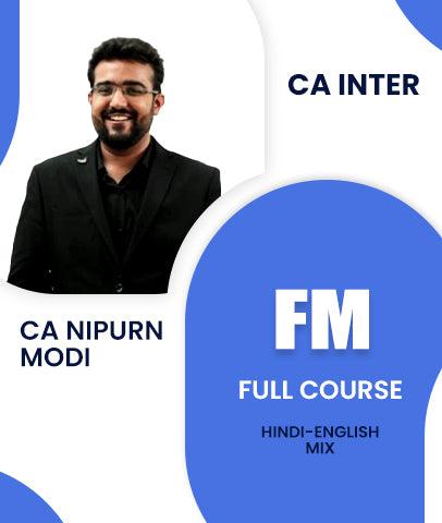 CA Inter Financial Management (FM) Full Course By CA Nipurn Modi
