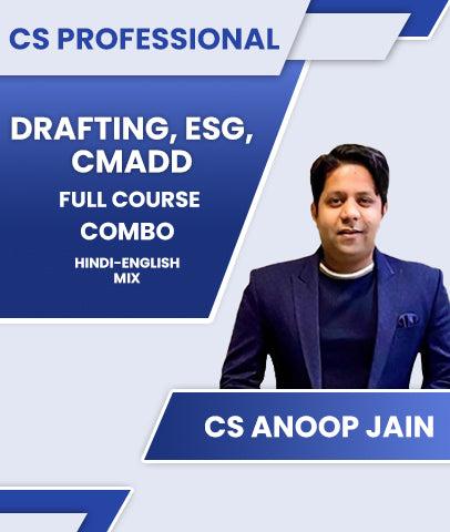 CS Professional DRAFTING, ESG and CMADD Full Course Combo By CS Anoop Jain