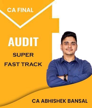 CA Final Audit Super Fast Track Batch By CA Abhishek Bansal