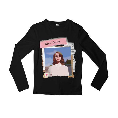 Lana Del Rey Full Sleeves T shirt - Born To Die
