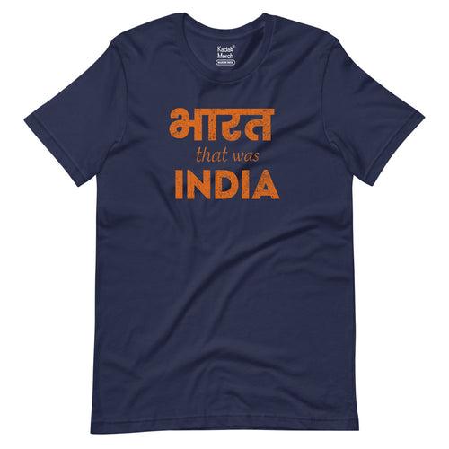 Bharat that was India T-Shirt