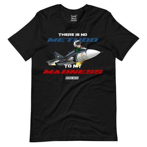 Tejas No Method to Madness T-Shirt