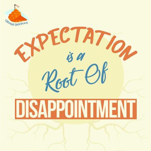 Expectation is the Root of Disappointment (Fridge Magnet)