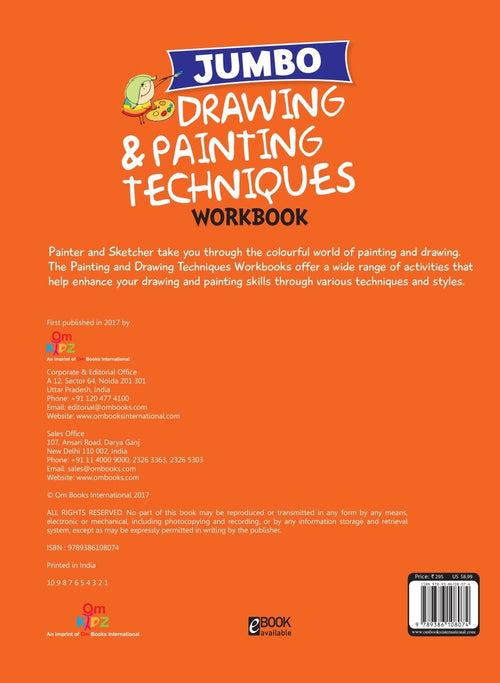 Om Books International Drawing & Painting : Jumbo Drawing & Painting Techniques Workbook