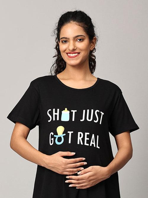 Shit Just Got Real Oversized Maternity T shirt Dress