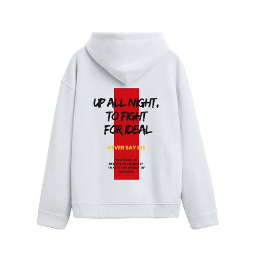 UP ALL NIGHT -Hooded Sweatshirt