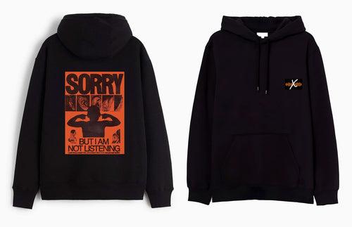 SORRY , BUT I’M NOT LISTENING  - Hooded Sweatshirt