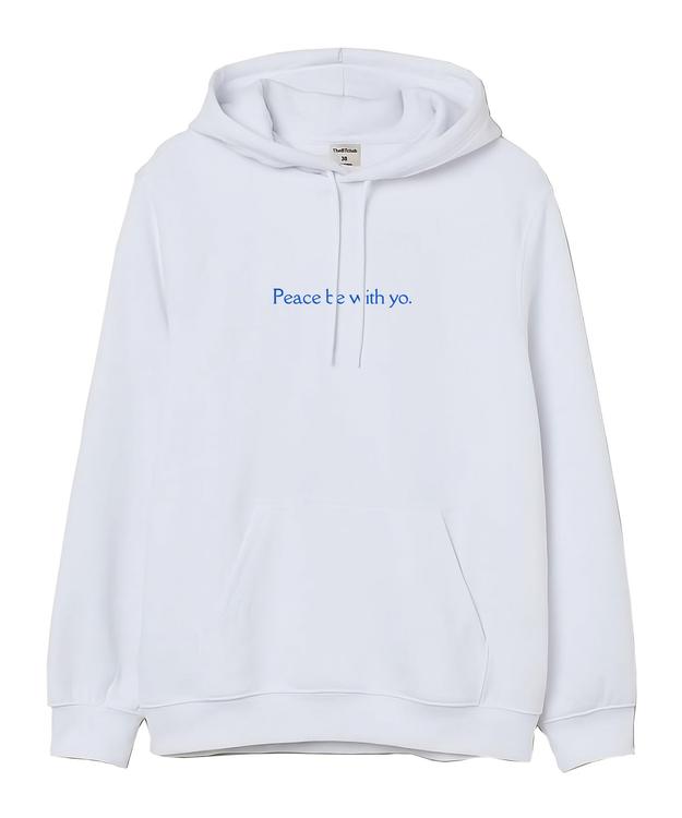 PEACE BE WITH YO. - Hooded Sweatshirt